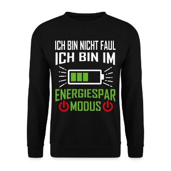 Ich bin nicht Faul - Ich bin im Energiespar Modus - Unisex Pullover - Schwarz - Vorne - Alina (178cm) & Michal (187cm)