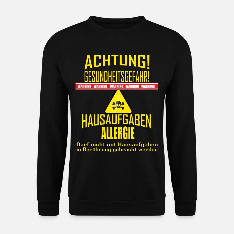 Homework Allergy Funny school student - Unisex Sweatshirt - black