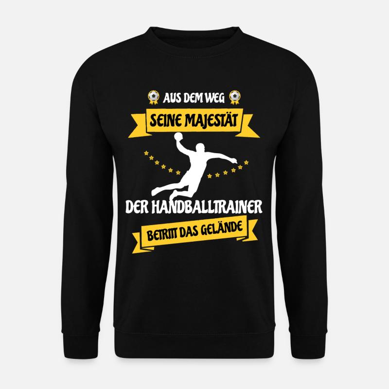 Weg da ,der Handballtrainer betritt das Gelände - Unisex Pullover - Schwarz