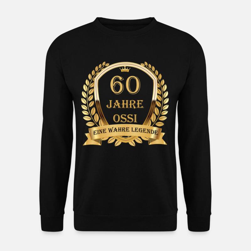 60 Jahre, 60. Geburtstag , Ossi , DDR Legende - Unisex Pullover - Schwarz