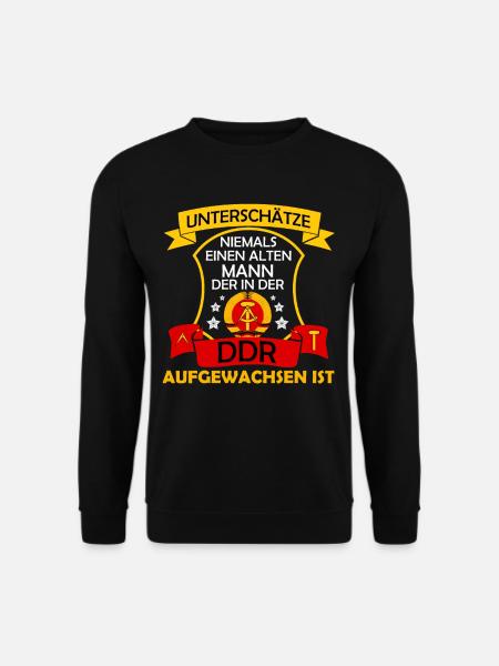 Unterschätze nie einen alten Mann aus der DDR - Unisex Pullover - Schwarz