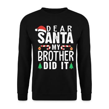 Dear Santa, my brother did it. Xmas Spruch - Unisex Pullover - Schwarz - Vorne - Alina (178cm) & Michal (187cm)
