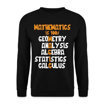 Mathematics is 100% Magic, Statistic, Calculus - Unisex Sweatshirt - black - Front - Alina (178cm) & Michal (187cm)