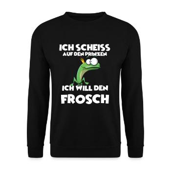 Ich scheiss auf den Prinzen, Ich will den Frosch! - Unisex Pullover - Schwarz - Vorne - Alina (178cm) & Michal (187cm)