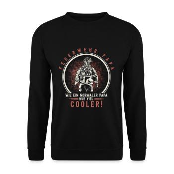 Feuerwehr Papa Wie ein normaler Papa nur viel cool - Unisex Pullover - Schwarz - Vorne - Alina (178cm) & Michal (187cm)