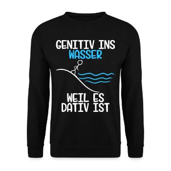 Genitiv ins Wasser weil es Dativ ist Grammatik - Unisex Pullover - Schwarz - Vorne - Alina (178cm) & Michal (187cm)