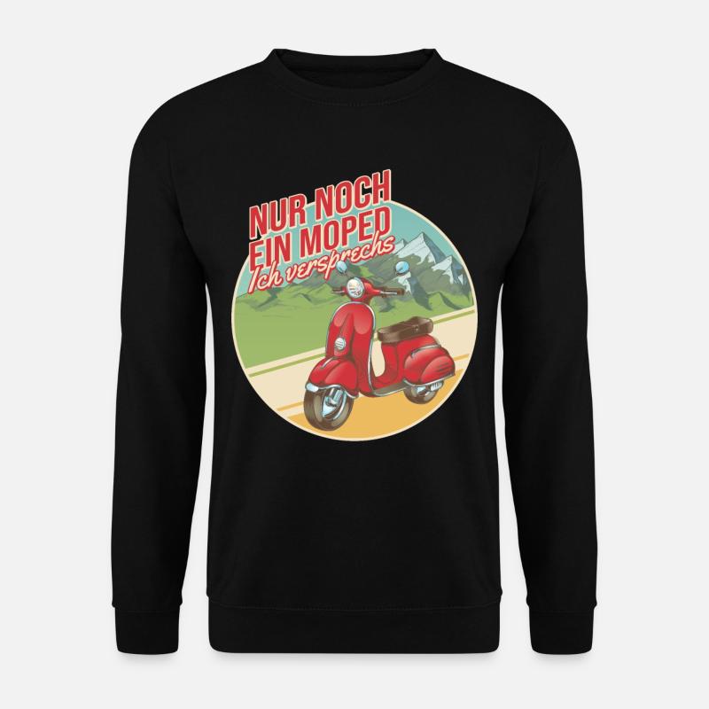 Nur Noch Ein Moped Mofa Roller Motorroller - Unisex Pullover - Schwarz