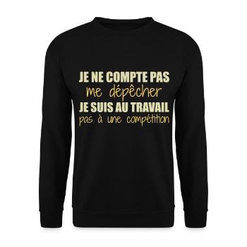Je suis au travail pas à une compétition humour - Sweat-shirt Unisexe - noir - Devant - Alina (178cm) & Michal (187cm)