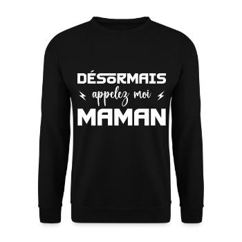 désormais appelez moi maman - Sweat-shirt Unisexe - noir - Devant - Alina (178cm) & Michal (187cm)