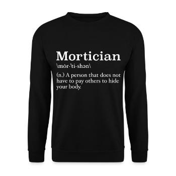 Mortician Definition Mortuary Science Student - Unisex Sweatshirt - black - Front - Alina (178cm) & Michal (187cm)