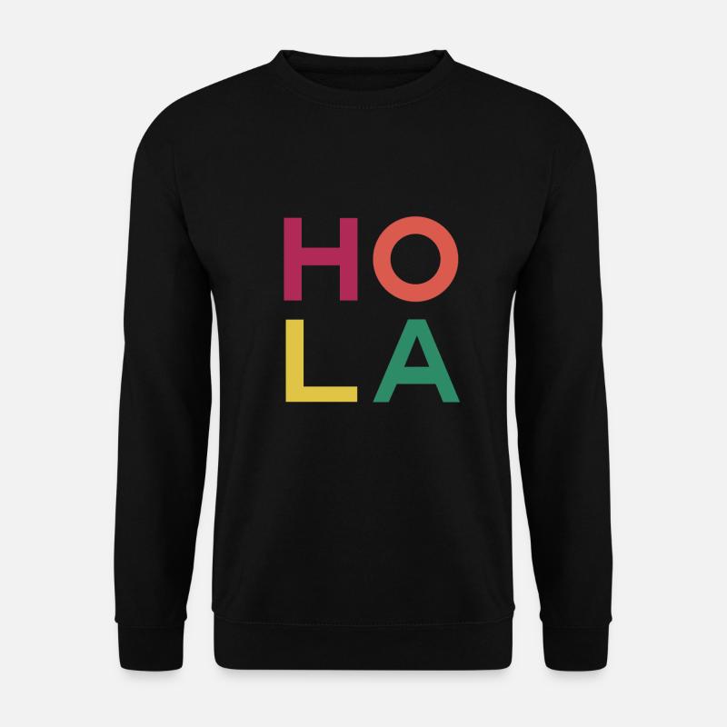 HOLA - Unisex Pullover - Schwarz