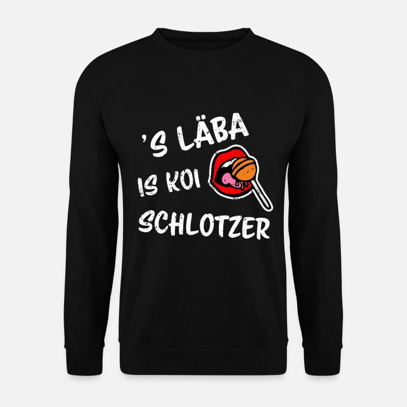 koi Schlotzer lustiger schwäbischer Spruch - Unisex Pullover - Schwarz