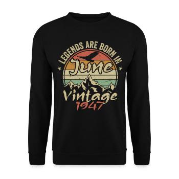 Birthday June 1947 born in June 1947 Retro 1947 - Unisex Sweatshirt - black - Front - Alina (178cm) & Michal (187cm)