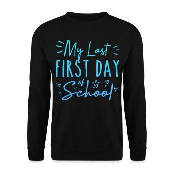 My Last First Day of School Teacher Retirement - Sweat-shirt Unisexe - noir - Devant - Alina (178cm) & Michal (187cm)