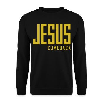 Jesus Comeback – Your Statement of Faith! - Unisex Sweatshirt - black - Front - Alina (178cm) & Michal (187cm)