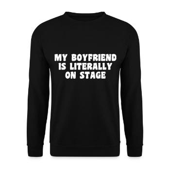 Funny Concert My boyfriend is literally on stage - Unisex Sweatshirt - black - Front - Alina (178cm) & Michal (187cm)