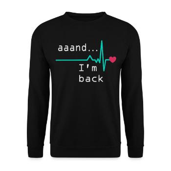 Et je suis de retour, survivant d’une crise cardiaque - Sweat-shirt Unisexe - noir - Devant - Alina (178cm) & Michal (187cm)