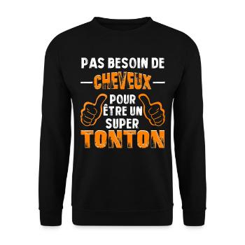 PAS BESOIN DE CHEVEUX POUR ÊTRE UN SUPER TONTON - Sweat-shirt Unisexe - noir - Devant - Alina (178cm) & Michal (187cm)