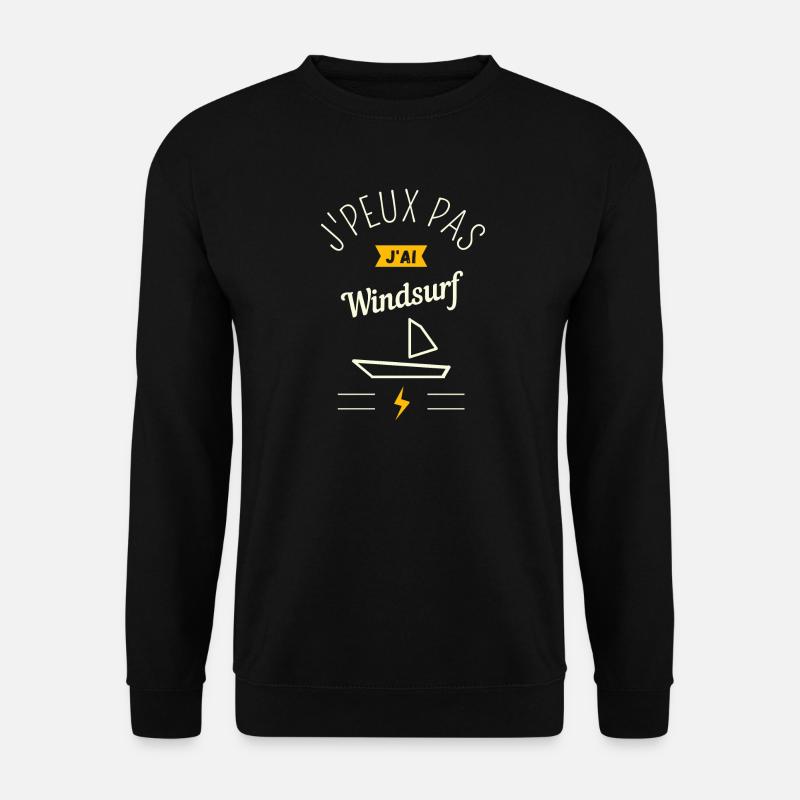 J Peux Pas J Ai Windsurf - Sweat-shirt Unisexe - noir