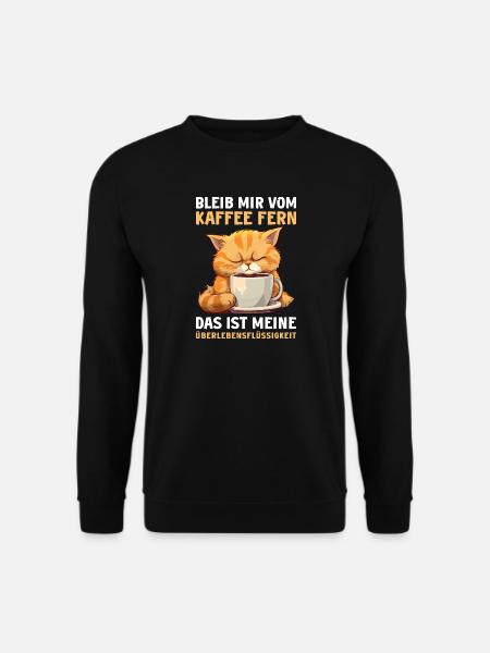 Lustige Katze Kaffee Kaffeeliebhaber Katzen Spruch - Unisex Pullover - Schwarz