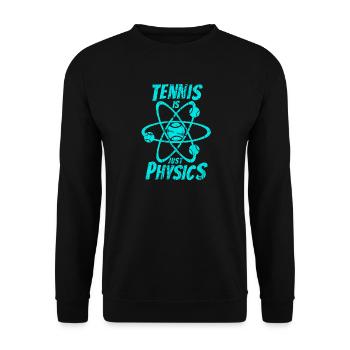 Tennis is just physics in cyan - Unisex Sweatshirt - black - Front - Alina (178cm) & Michal (187cm)