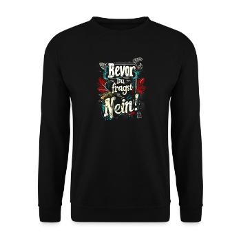 Bevor Du fragst: NEIN! - Unisex Pullover - Schwarz - Vorne - Alina (178cm) & Michal (187cm)