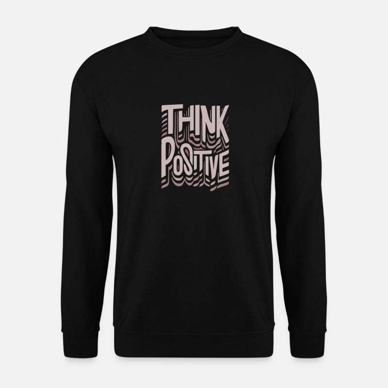 Positiv denken - Unisex Pullover - Schwarz