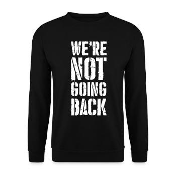 Nous ne reviendrons pas en arrière - Sweat-shirt Unisexe - noir - Devant - Alina (178cm) & Michal (187cm)