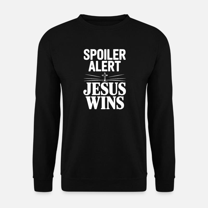 Spoilerwarnung: Jesus gewinnt! - Unisex Pullover - Schwarz