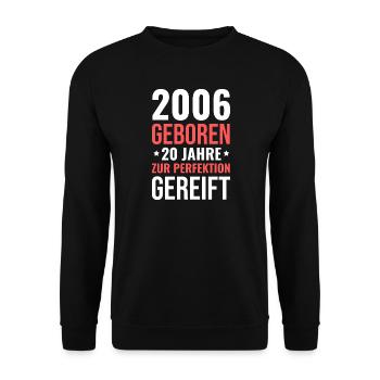 2006 Né – 20 ans de maturation parfaite - Sweat-shirt Unisexe - noir - Devant - Alina (178cm) & Michal (187cm)