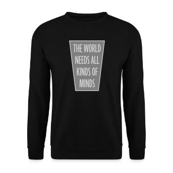Le monde a besoin de toutes sortes d’esprits inspirants - Sweat-shirt Unisexe - noir - Devant - Alina (178cm) & Michal (187cm)