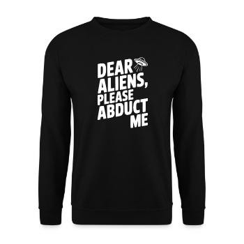 Liebe Aliens, bitte entführt mich - Unisex Pullover - Schwarz - Vorne - Alina (178cm) & Michal (187cm)