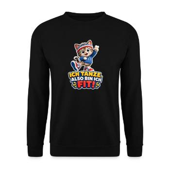 Ich Tanze Also Bin Ich Fit Katze Tanzspruch Cool - Unisex Pullover - Schwarz - Vorne - Alina (178cm) & Michal (187cm)
