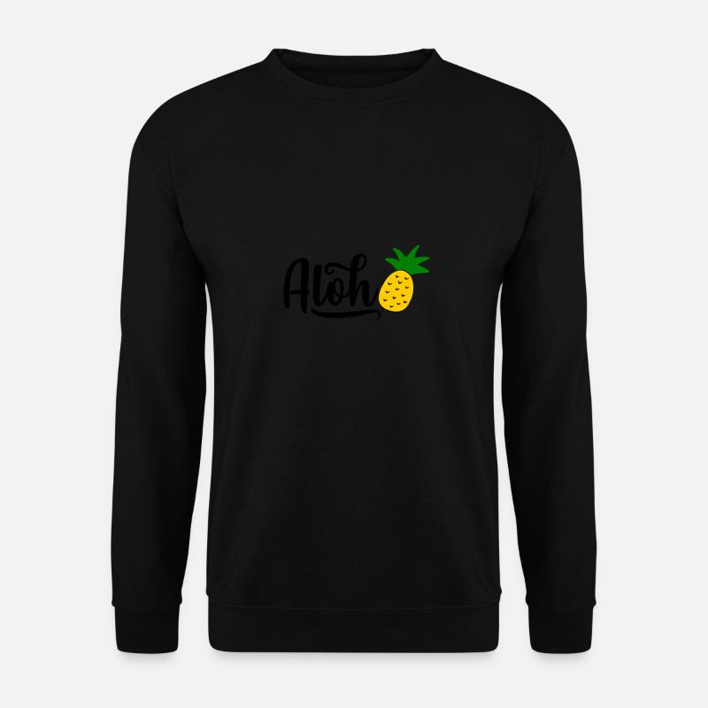 Aloha Ananas - Unisex Pullover - Schwarz