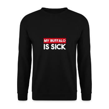 My Buffalo is Sick - Unisex Pullover - Schwarz - Vorne - Alina (178cm) & Michal (187cm)