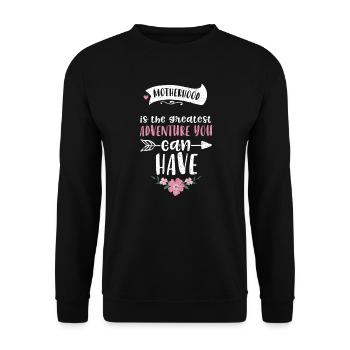 Motherhood is the greatest adven... - Unisex Pullover - Schwarz - Vorne - Alina (178cm) & Michal (187cm)