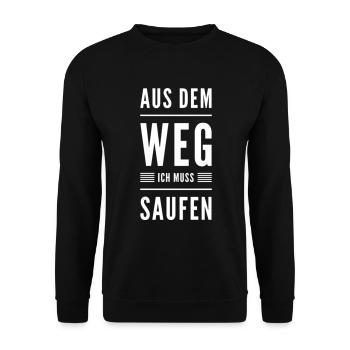 Aus Dem Weg Ich Muss Saufen - Unisex Pullover - Schwarz - Vorne - Alina (178cm) & Michal (187cm)