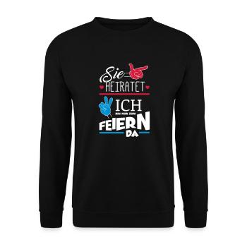SIE HEIRATET JGA - Unisex Pullover - Schwarz - Vorne - Alina (178cm) & Michal (187cm)