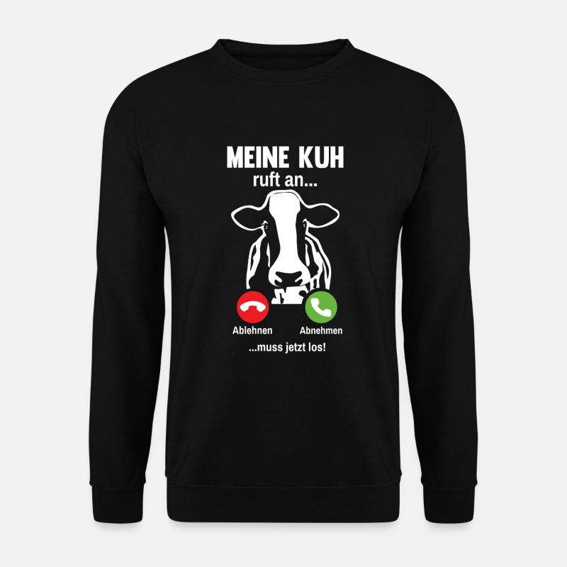 Meine Kuh ruft an Bauer Landwirt Kühe - Unisex Pullover - Schwarz