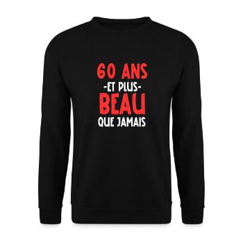 60 ans et plus beau que jamais - Sweat-shirt Unisexe - noir - Devant - Alina (178cm) & Michal (187cm)