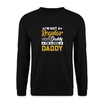 I'm not a regular daddy I'm a cool daddy - Sweat-shirt Unisexe - noir - Devant - Alina (178cm) & Michal (187cm)