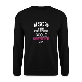 So sieht eine richtig coole Schwiegertochter aus - Unisex Pullover - Schwarz - Vorne - Alina (178cm) & Michal (187cm)
