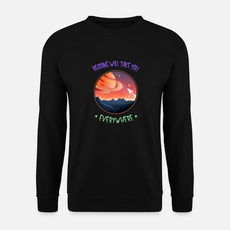 Reading Takes You Everywhere - Saturn - Unisex Sweatshirt - black