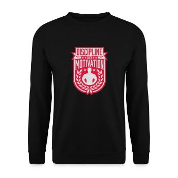 discipline over motivation Zitat - Unisex Pullover - Schwarz - Vorne - Alina (178cm) & Michal (187cm)