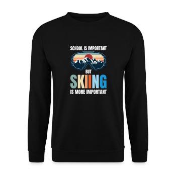 Schule ist wichtig, aber Skifahren ist wichtiger - Unisex Pullover - Schwarz - Vorne - Alina (178cm) & Michal (187cm)