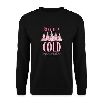 Bébé, il fait froid dehors - Sweat-shirt Unisexe - noir - Devant - Alina (178cm) & Michal (187cm)