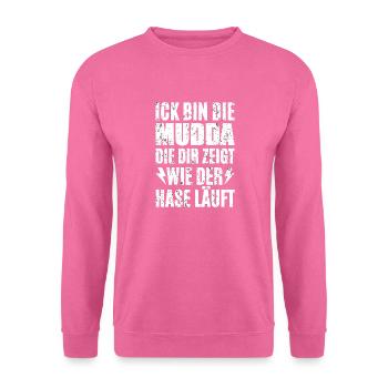 Ick Bin Die Mudda - Unisex Pullover - Pink - Vorne