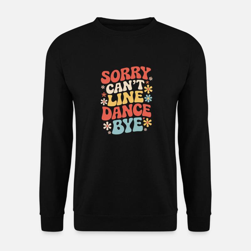 Line Dancing Tanzen Tänzer - Unisex Pullover - Schwarz