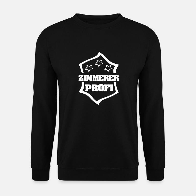 Geschenk für Zimmerer - Unisex Pullover - Schwarz