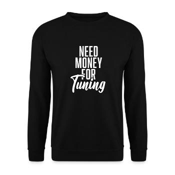 Need Money For Tuning - Unisex Pullover - Schwarz - Vorne - Alina (178cm) & Michal (187cm)